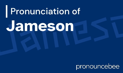 how to pronounce jameson feature image