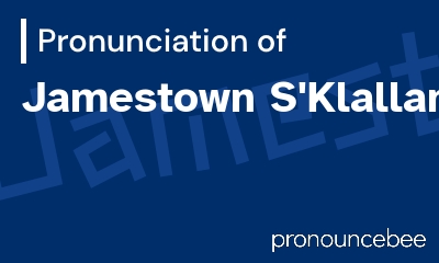 how to pronounce jamestown-s-klallam feature image