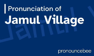 how to pronounce jamul-village feature image