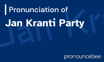 how to pronounce jan-kranti-party feature image