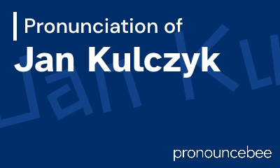 how to pronounce jan-kulczyk feature image