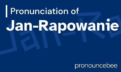 how to pronounce jan-rapowanie feature image