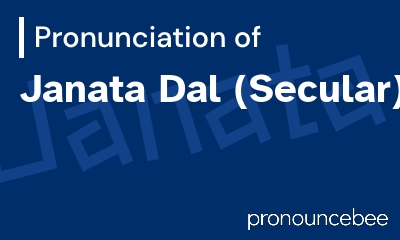 how to pronounce janata-dal-secular feature image