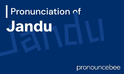 how to pronounce jandu feature image