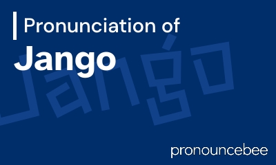 how to pronounce jango feature image