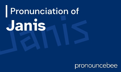 how to pronounce janis feature image