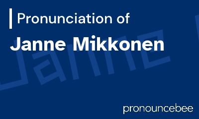 how to pronounce janne-mikkonen feature image