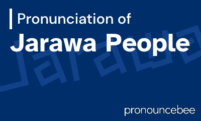 how to pronounce jarawa-people feature image