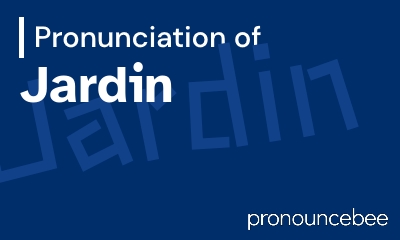 how to pronounce jardin feature image