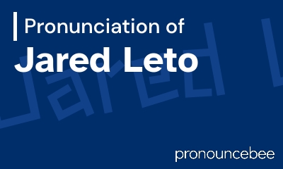 how to pronounce jared-leto feature image