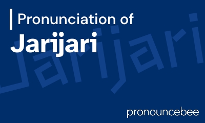 how to pronounce jarijari feature image