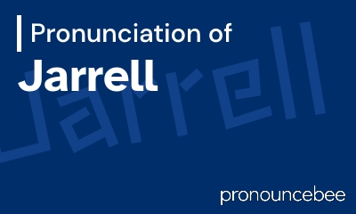 how to pronounce jarrell feature image