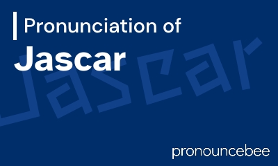 how to pronounce jascar feature image