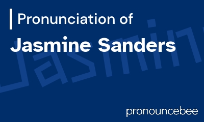 how to pronounce jasmine-sanders feature image