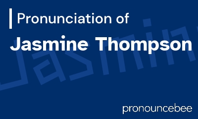 how to pronounce jasmine-thompson feature image