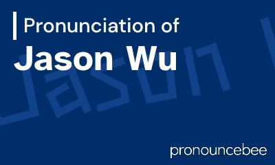 how to pronounce jason-wu feature image