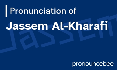 how to pronounce jassem-al-kharafi feature image