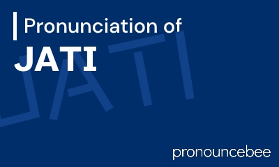 how to pronounce jati feature image