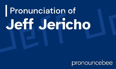 how to pronounce jeff-jericho feature image