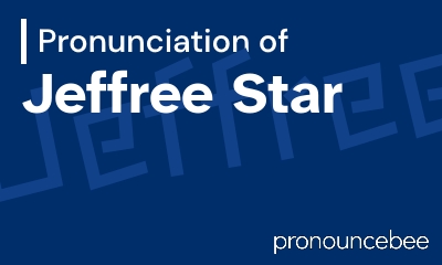how to pronounce jeffree-star feature image