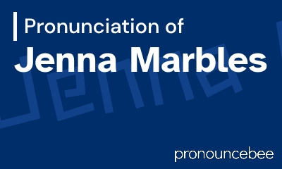 how to pronounce jenna-marbles feature image