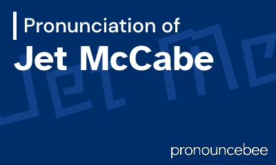 how to pronounce jet-mccabe feature image