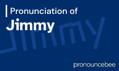 how to pronounce jimmy feature image