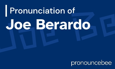 how to pronounce joe-berardo feature image