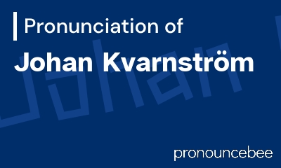 how to pronounce johan-kvarnstr-m feature image