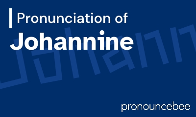 how to pronounce johannine feature image