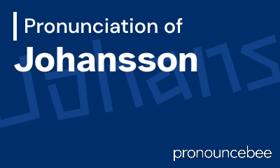 how to pronounce johansson feature image