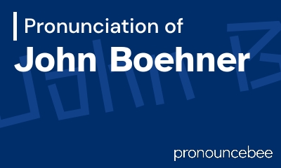 how to pronounce john-boehner feature image