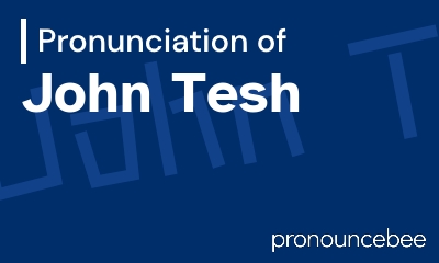 how to pronounce john-tesh feature image