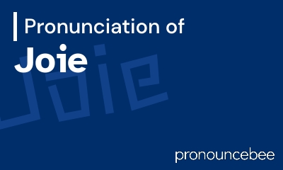 how to pronounce joie feature image