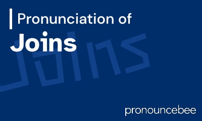 how to pronounce joins feature image