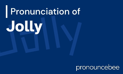 how to pronounce jolly feature image