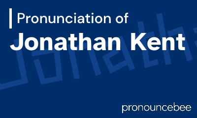 how to pronounce jonathan-kent feature image