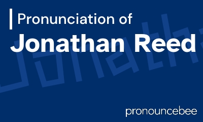 how to pronounce jonathan-reed feature image
