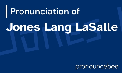 how to pronounce jones-lang-lasalle feature image