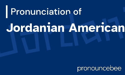 how to pronounce jordanian-american feature image