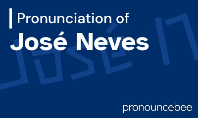 how to pronounce jos-neves feature image