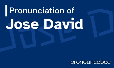 how to pronounce jose-david feature image