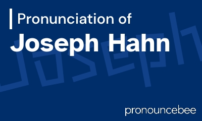 how to pronounce joseph-hahn feature image