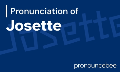 how to pronounce josette feature image