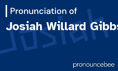 how to pronounce josiah-willard-gibbs feature image