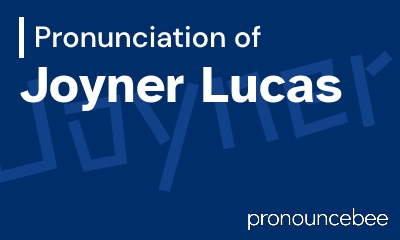how to pronounce joyner-lucas feature image
