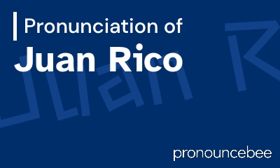 how to pronounce juan-rico feature image
