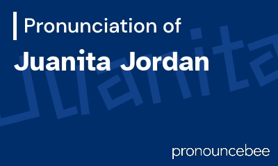 how to pronounce juanita-jordan feature image