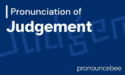 how to pronounce judgement feature image