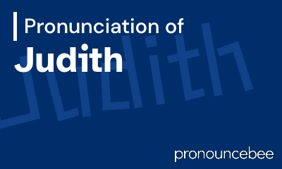 how to pronounce judith feature image
